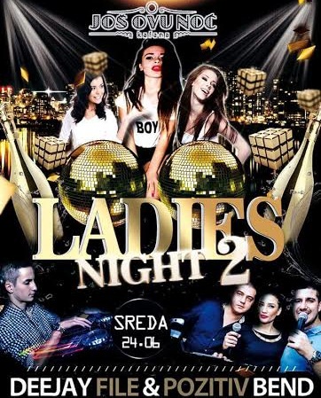 ladies night kafana jos ovu noc