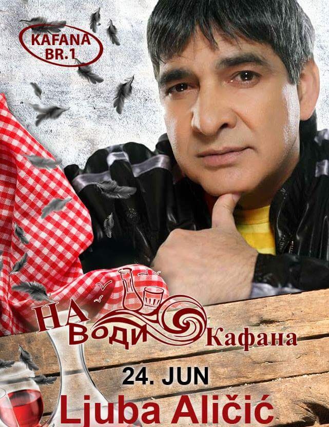 na vodi kafana ljuba alicic