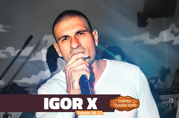 igor x kafana cudna noc